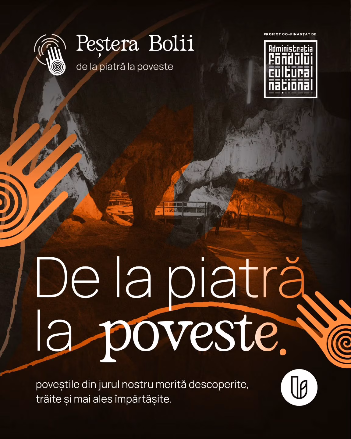 Am lansat proiectul „Peștera Bolii: de la piatră la poveste”